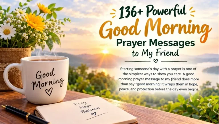 136+ Powerful Good Morning Prayer Messages to My Friend